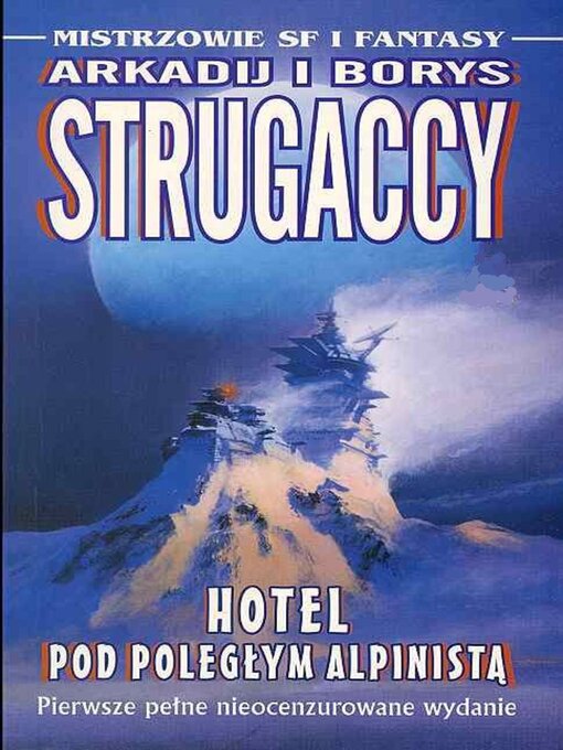 Title details for Hotel pod poległym alpinistą by Arkadij Strugaccy - Available